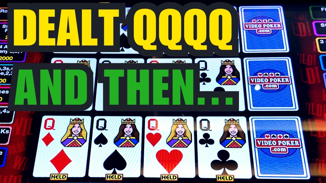 QQQQ DEALT in DDB! $30 a spin on Wild, Wild, Wild Video Poker