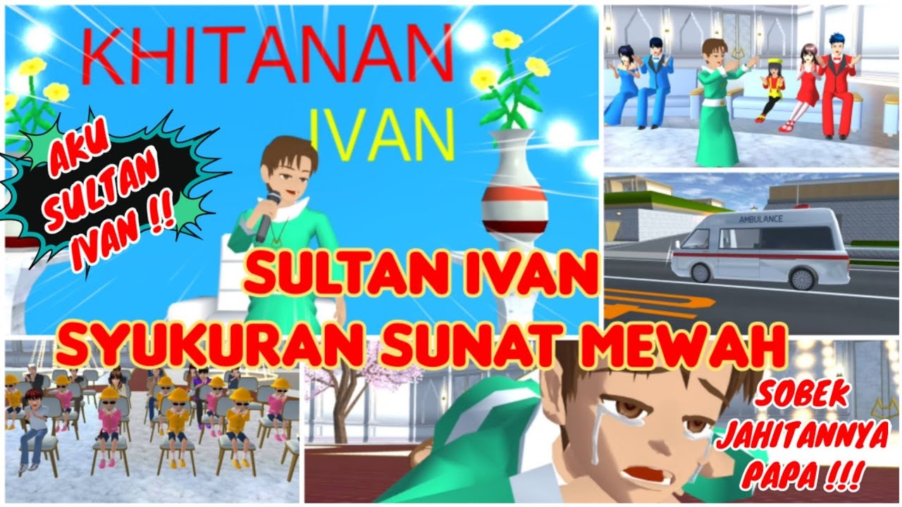 ACARA SYUKURAN SUNATAN IVAN BERAKHIR... | VLOG KING HAPPY FAMILY PART 17 - SAKURA SCHOOL SIMULATOR