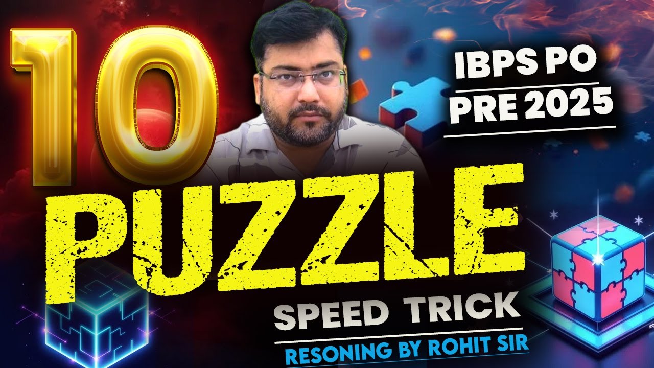IBPS PO Prelims Reasoning 2025 | 10 Must-Solve Puzzles 🔥 Reasoning Speed Tricks by Rohit Sir