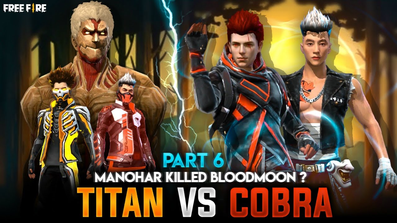 Titan vs Cobra🐍 | Manohar Killed Bloodmoon ? | Part 6 | Free Fire Short Story Hindi | Mr Nefgamer