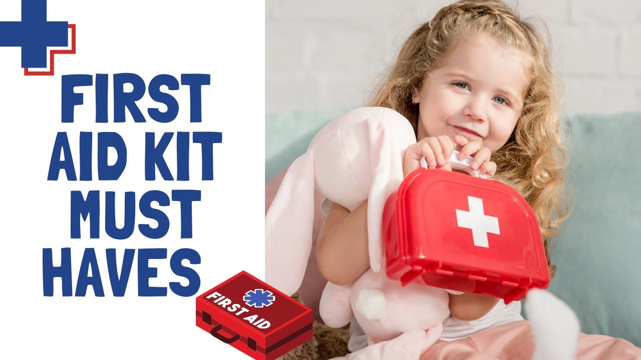 First Aid Kit Must-Haves