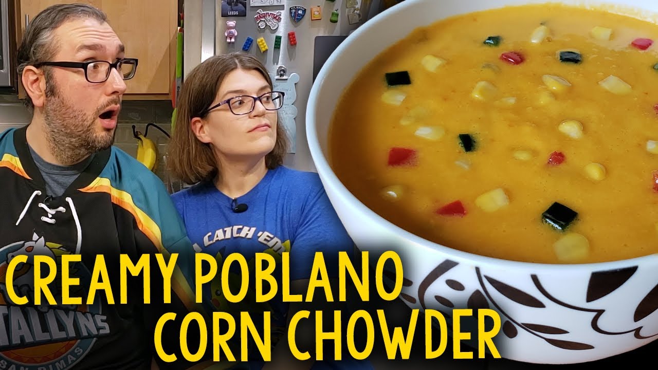 Recipe: Creamy Poblano Corn Chowder (Vegan, Plant-Based Soup!)