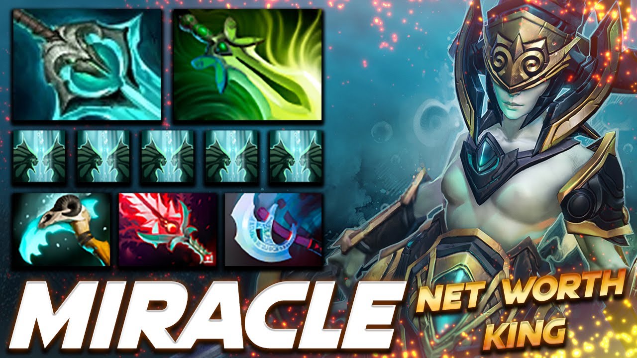 Miracle Naga Siren - Net Worth King - Dota 2 Pro Gameplay [Watch & Learn]