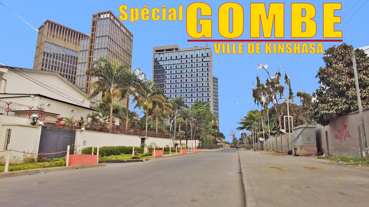 Spécial GOMBE ce 07/09/2025 | Commune de Gombe | Kinshasa -Rdc