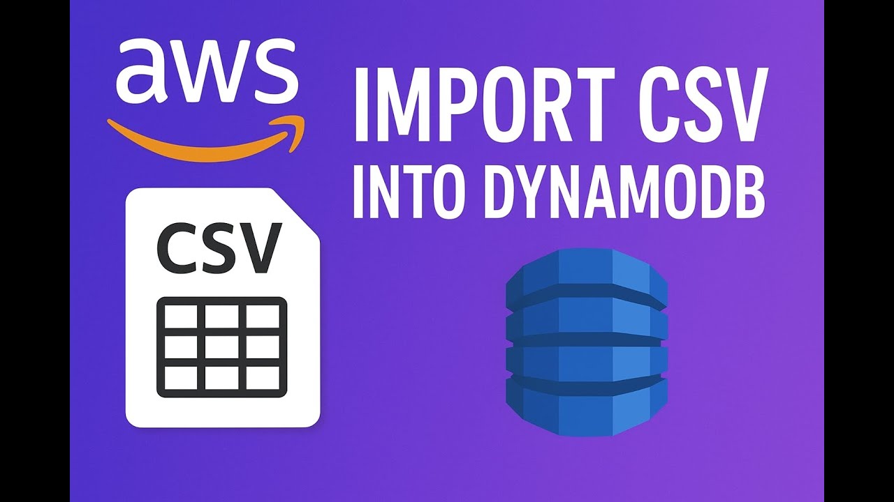 How to Import CSV into AWS DynamoDB | Step-by-Step Tutorial