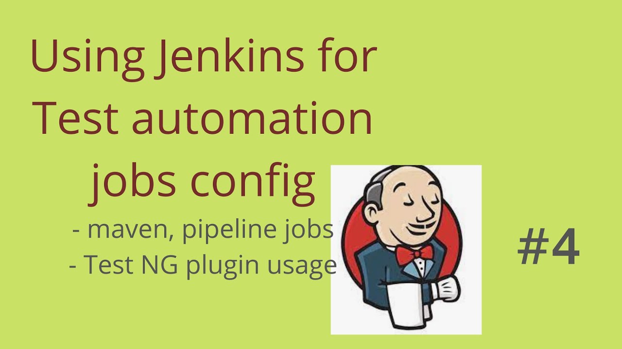 Test automation jobs configuration in Jenkins #4