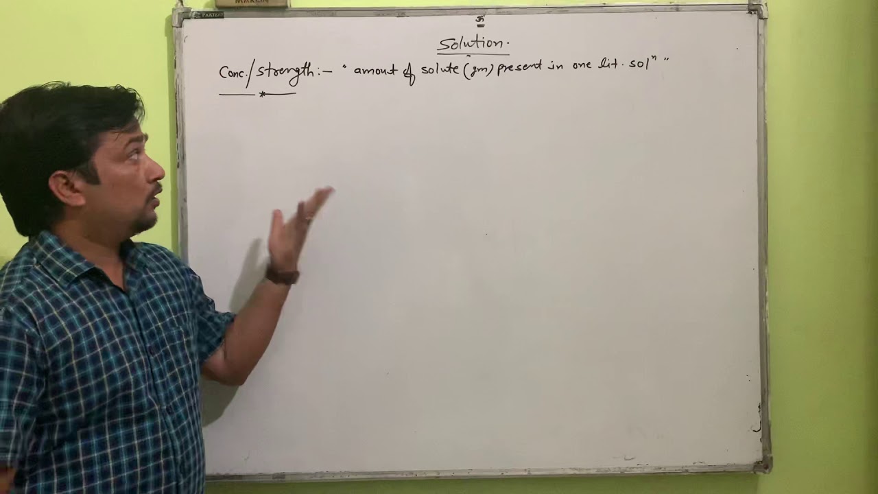 solution : what is strength  of solution