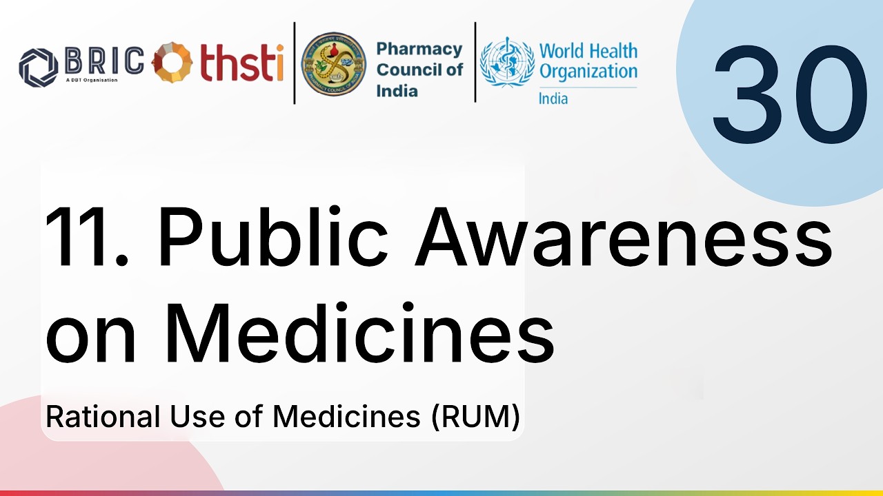 11 Public Awareness on Medicines | Rational Use of Medicines (RUM) | PCI-WHO-THSTI