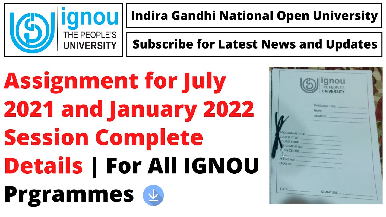 IGNOU Assignment for July 2021 and January 2022 Session Complete Details | For All IGNOU Programmes