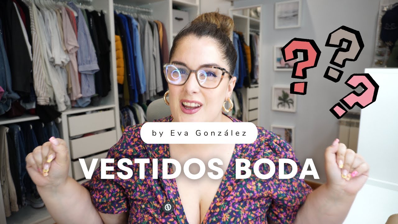Eligiendo VESTIDO para una BODA 💒❤️