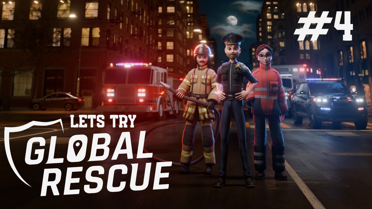 Global Rescue: Ambulances Are Here &mdash; And Washington Is on Fire | Let's Try #4