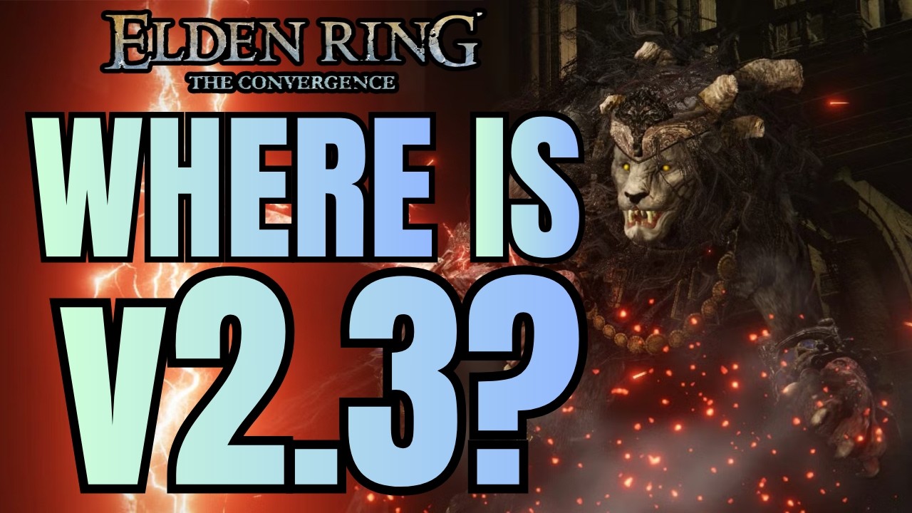 Когда выйдет обновление 2.3 для мода Elden Ring Convergence?