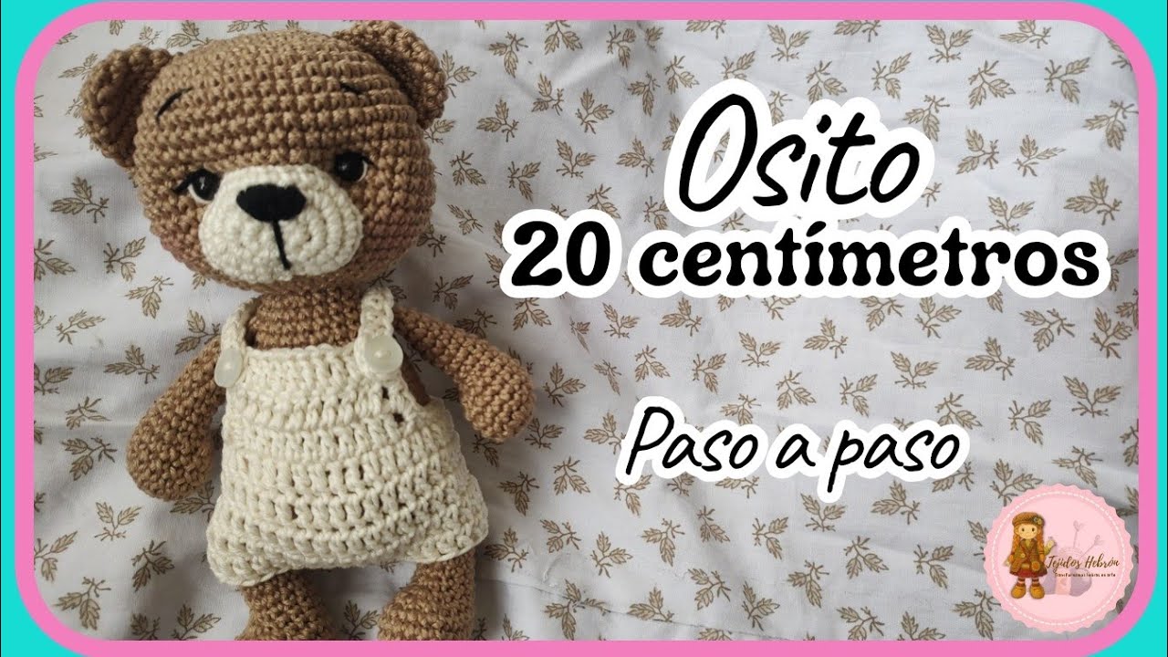 🧶Te enseño a tejer el 🐻 OSITO PERFECTO paso a paso PARTE 1 | Amigurumi con 100% algodón #crochet