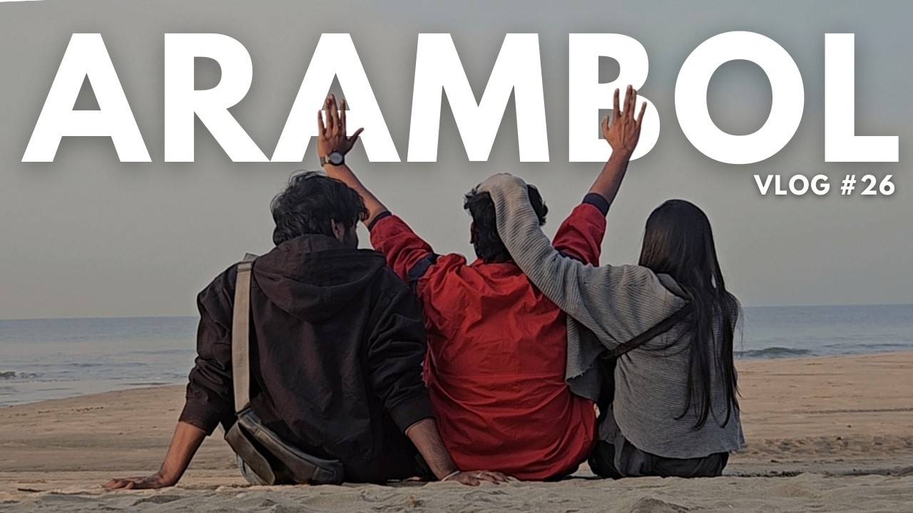 ARAMBOL  |  GOA  |  VLOG 26 |  ALBIN BINNI