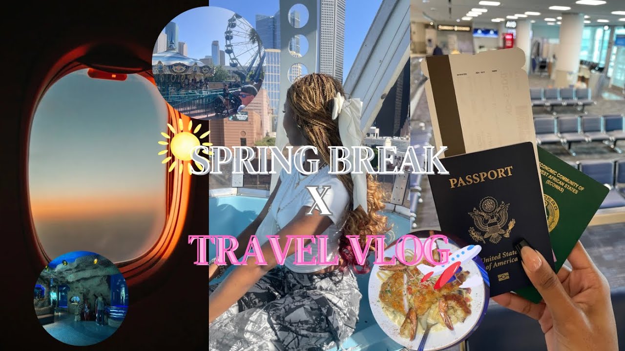 SPRING BREAK & TRAVEL VLOG|| i missed my flight