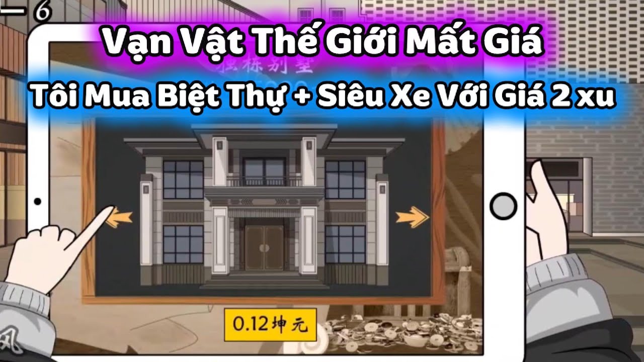 Vạn Vật Thế Giới Mất Giá Biệt Thự Siêu Xe Tôi Mua Với Giá 2 Xu l Dê Non Làm Review l #DNLRV