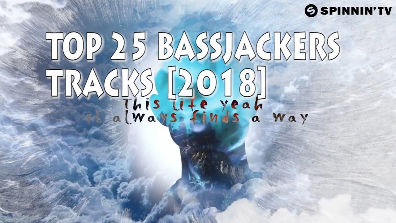 [Top 25] Best Bassjackers Tracks [2018]