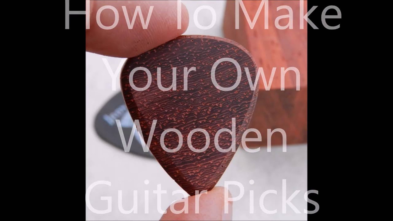 How To Make Wooden Guitar Picks