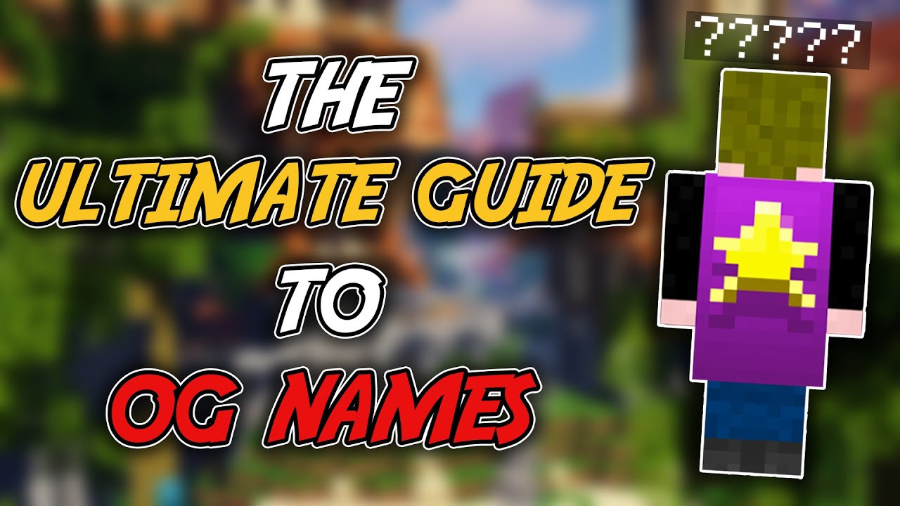 Everything You NEED To Know About OG Names