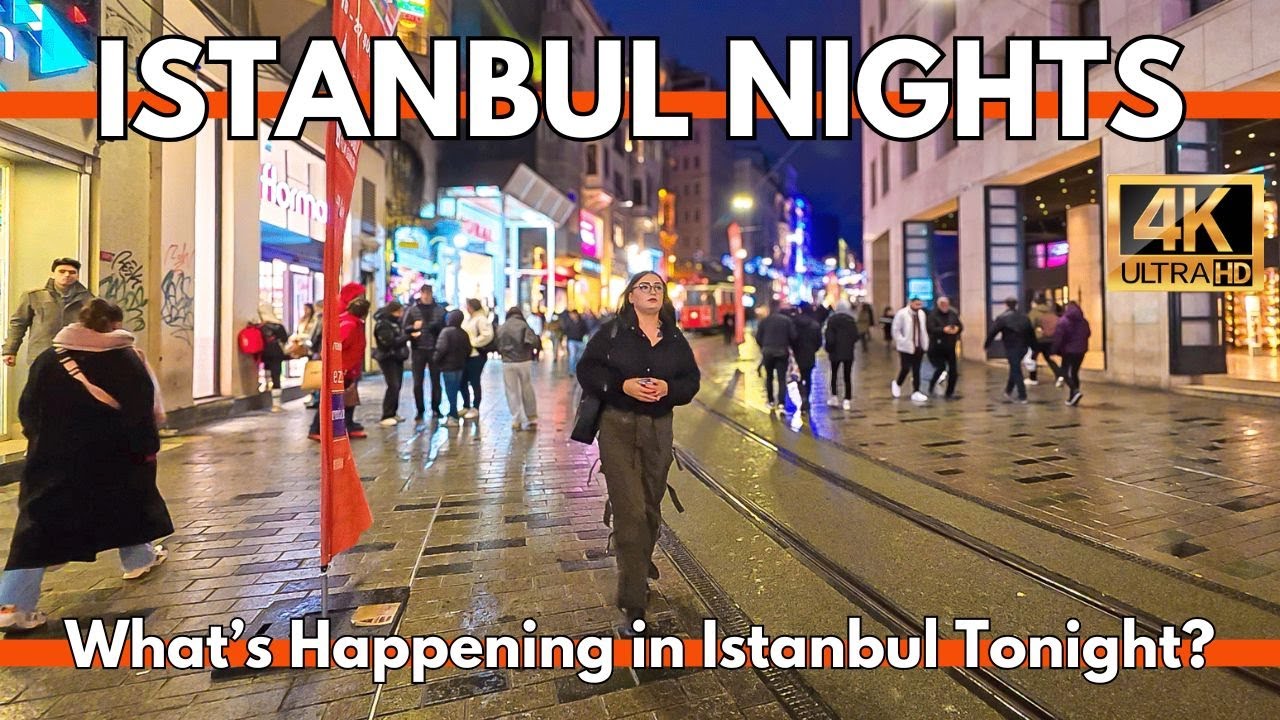 4K Istanbul Turkey: Vibrant Istiklal Street Night Walk with Stunning City Lights