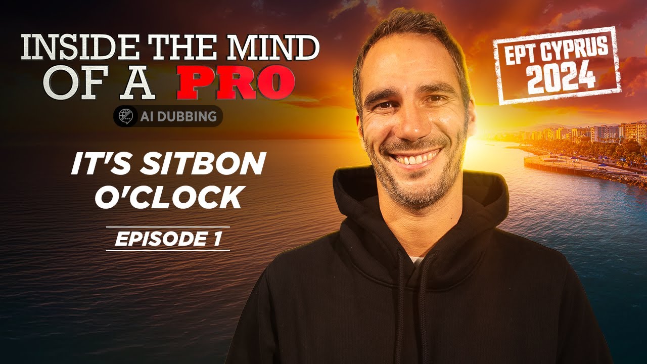 &spades;&clubs;&hearts;&diams; Inside the Mind of a Pro @ 2024 EPT Cyprus EP01 (Julien Sitbon)