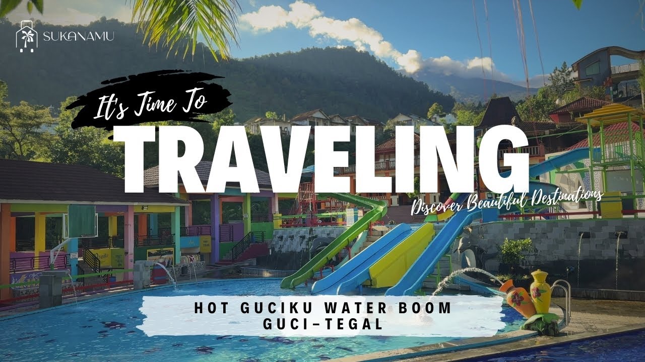 Traveling | Hot Water Boom Guciku Tegal | Kolam Renang Air Panas Terbesar dan Terlengkap.