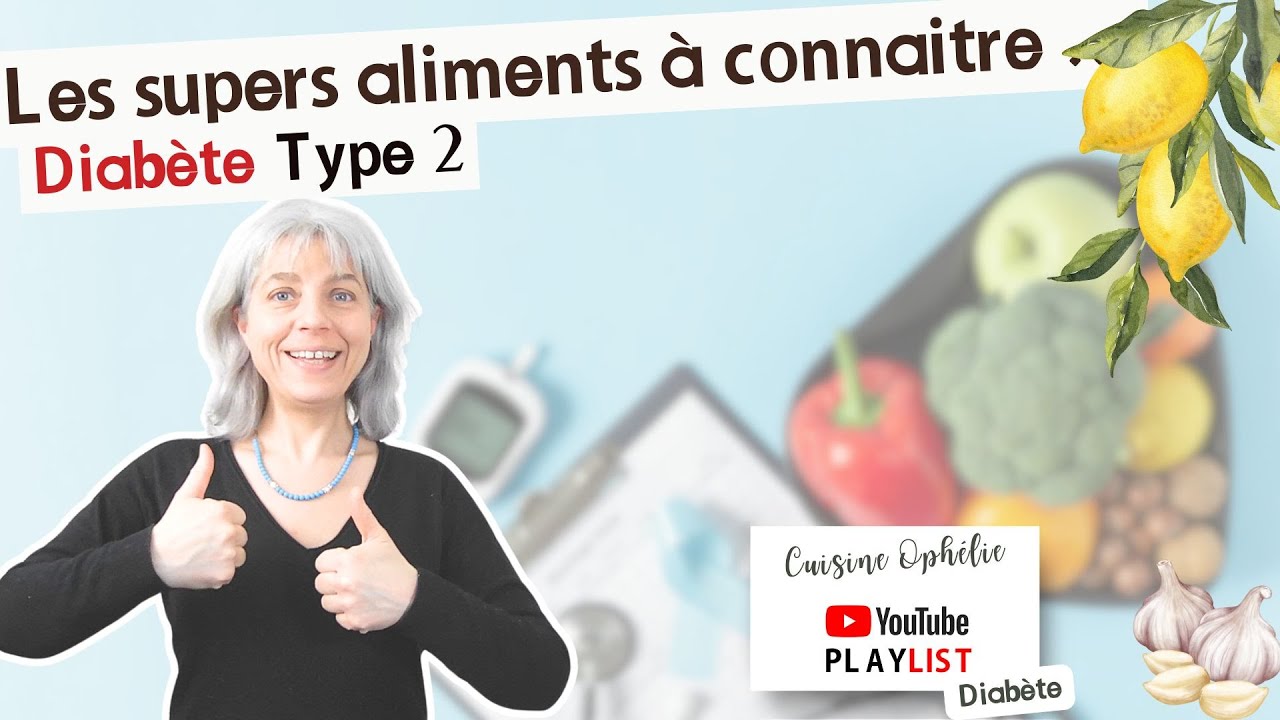 6 super aliments à adopter pour stabiliser la glycémie : Diabète de type 2 !
