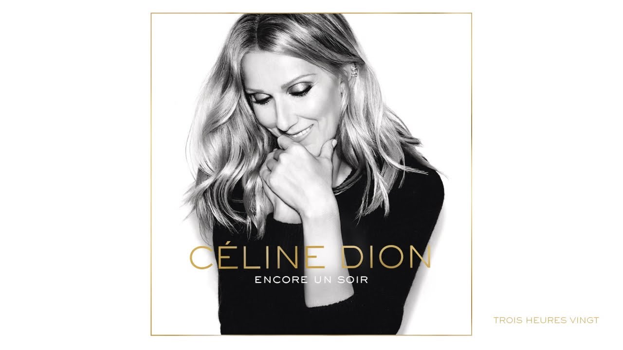 Céline Dion - Trois heures vingt (Audio)