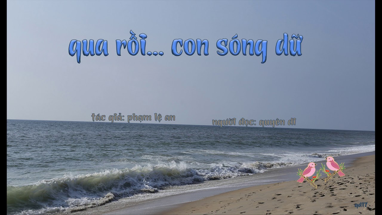 Qua Rồi Con Sóng Dữ - Phạm Lệ An