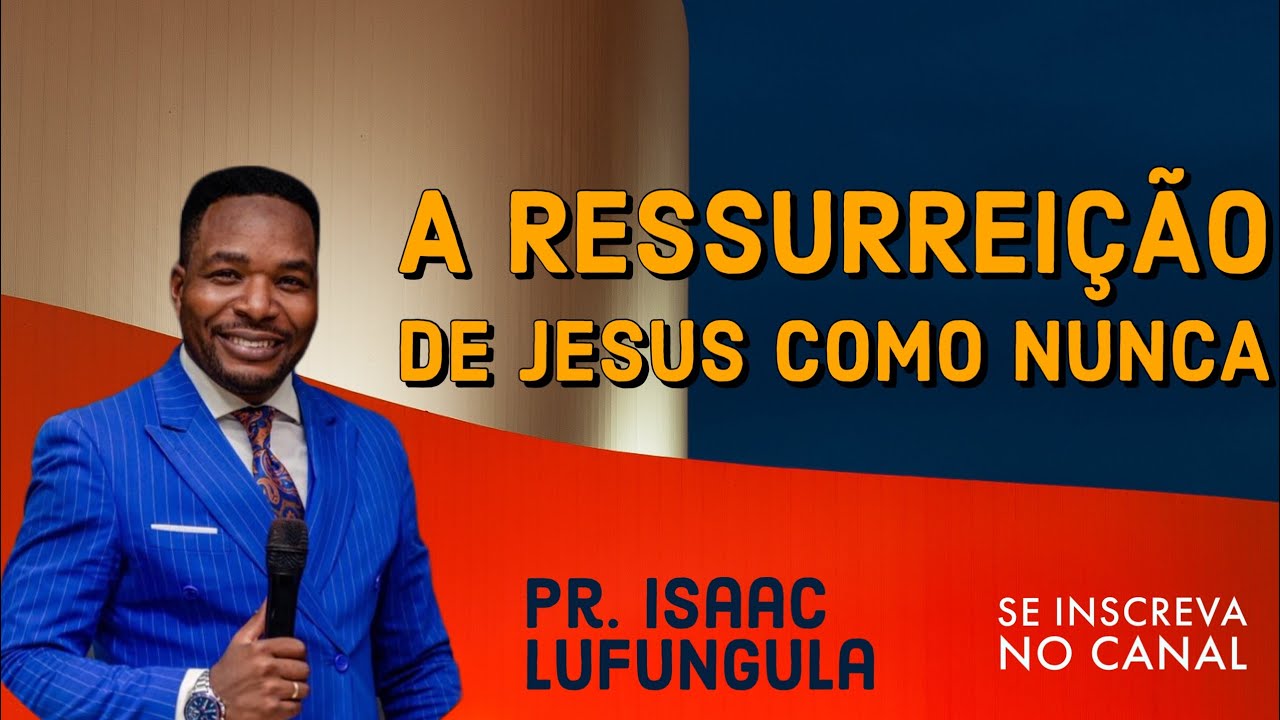 A VERDADEIRA PÁSCOA (CRISTO É A NOSSA PASCOA) // Rev. Isaac Lufungula