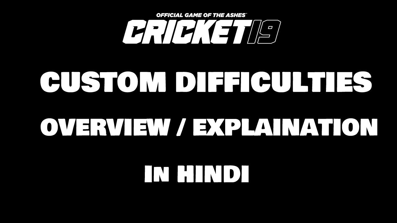 Make Cricket 19 More Fun + Realastic  in Hindi