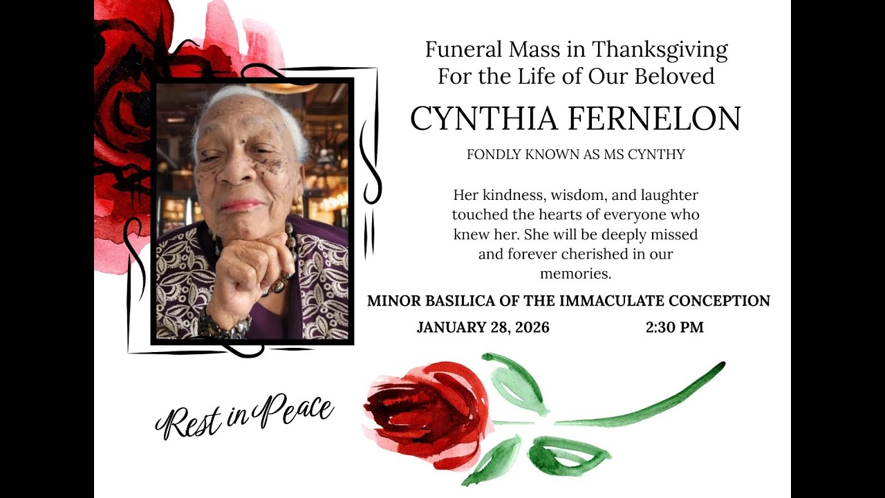 Funeral Mass for the Life of Our Beloved Cynthia 