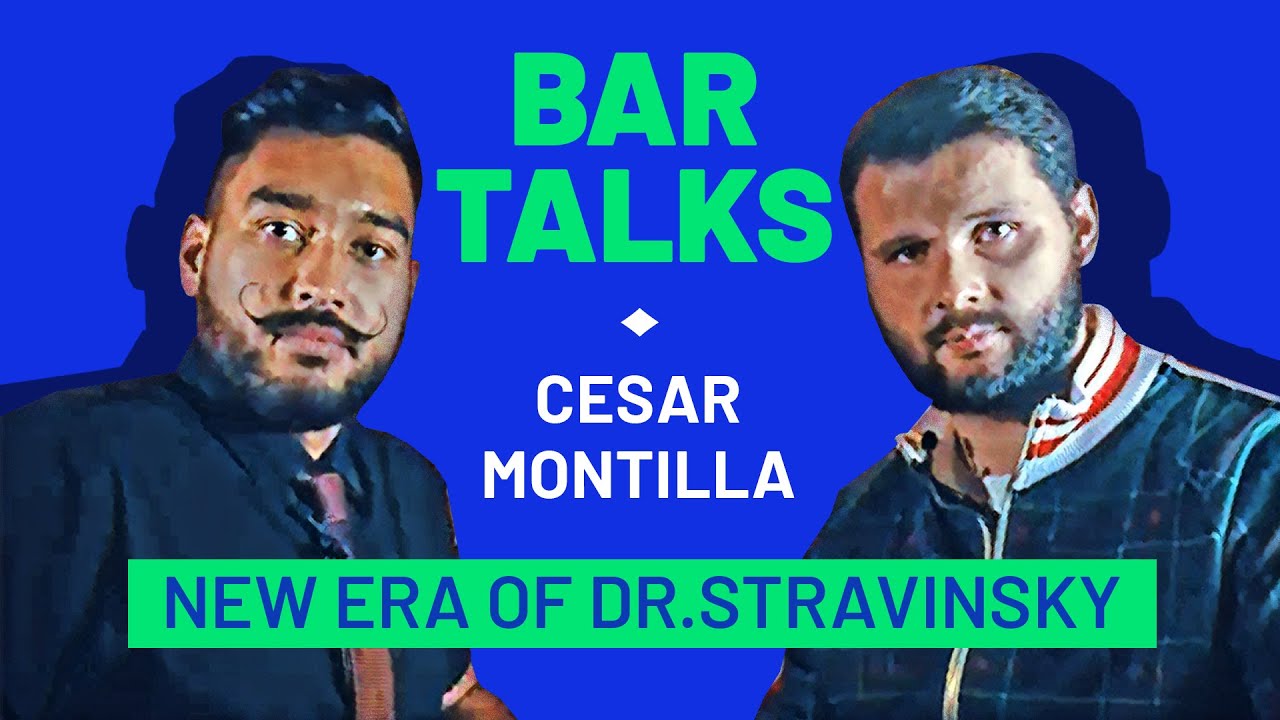 BAR TALKS 003: New Era of Dr.Stravinsky. Cesar Montilla.