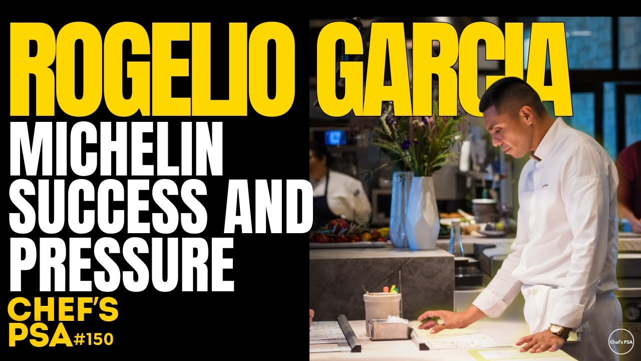 Michelin Star Mindset: Chef Rogelio Garcia on Auro, Cookbooks & Kitchen Leadership