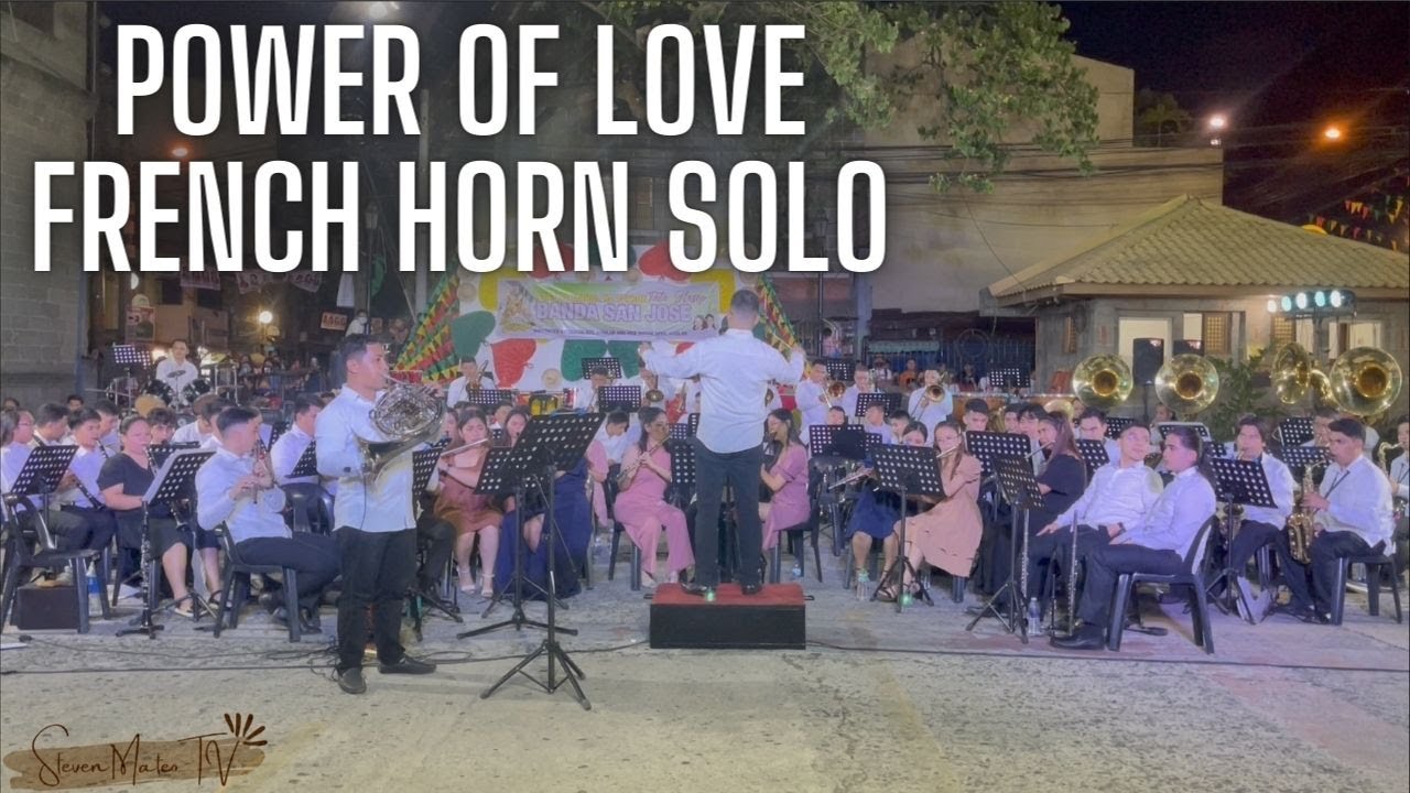 Power Of Love French Horn Solo - JB Macawili Banda San Jose | Steven Mateo TV