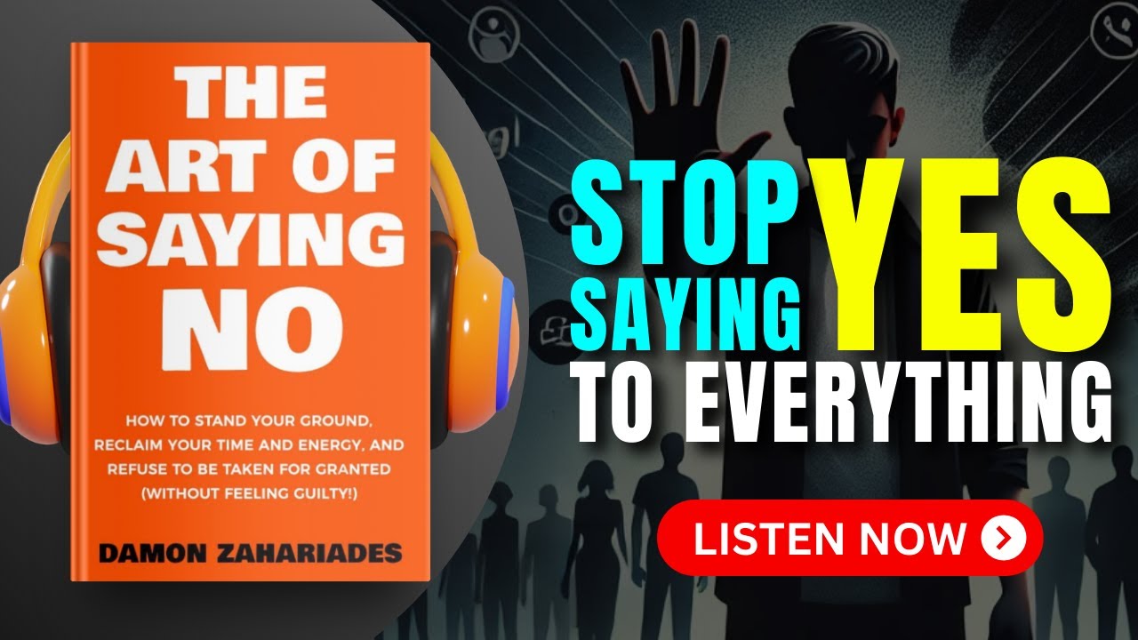 The ART of SAYING NO Audiobook | Book Summary | Audiobook 101