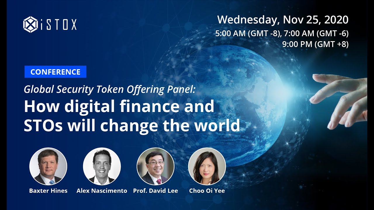 Global Security Token Offering Panel: How Digital Finance and STOs will Change the World
