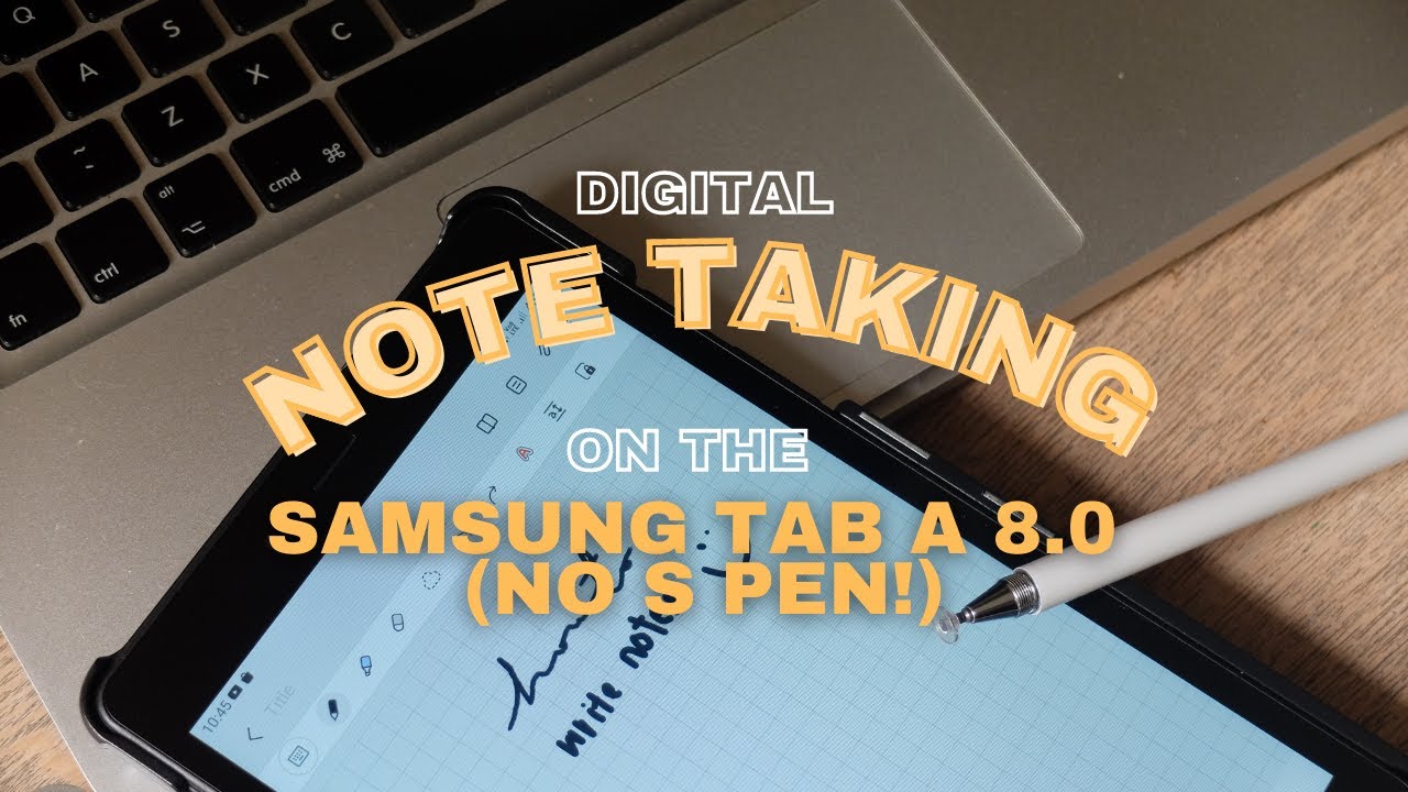 how to digital note take with no s pen on the samsung tab A 8.0 | palm rejection glove & stylus pen