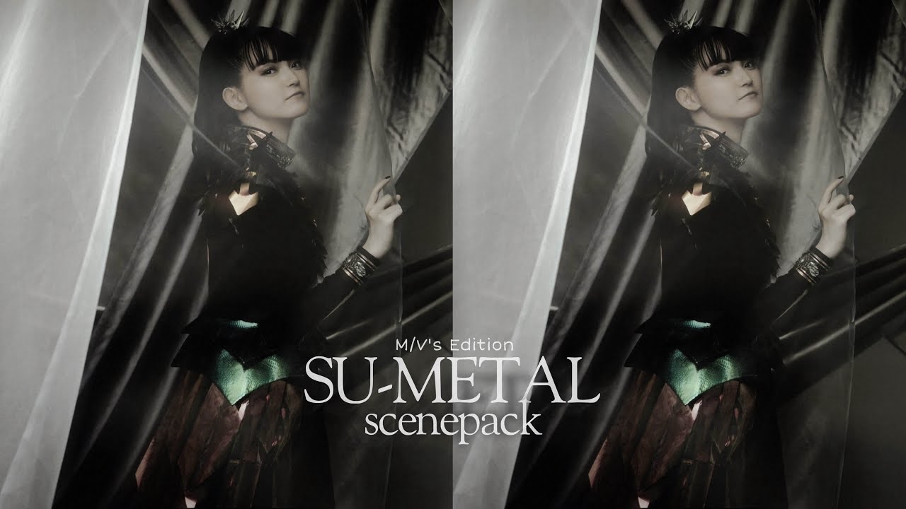 SU-METAl: M/V’S SCENE PACK (clips for editing) 