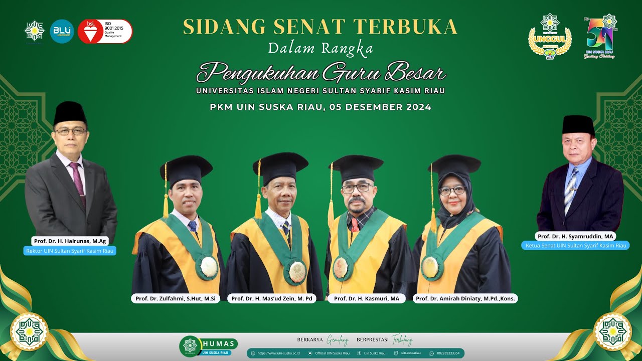 SIDANG SENAT TERBUKA UIN SULTAN SYARIF KASIM RIAU DALAM RANGKA PENGUKUHAN GURU BESAR PART 1
