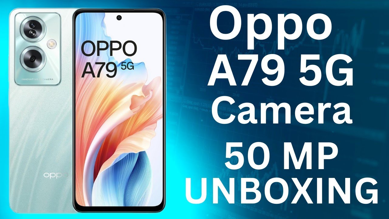 Oppo A79 5g Unboxing First Look Best Phone First Impression