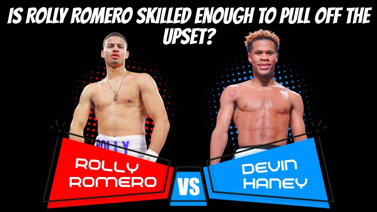 Is Rolly Romero Skilled Enough To Pull Off The Upset Against Devin Haney?