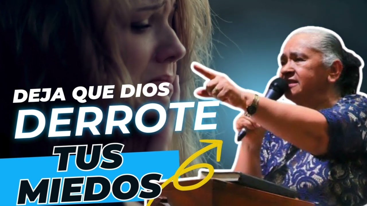 Deja que Dios Derrote tus Miedos / Hna Luz Marina de Galvis