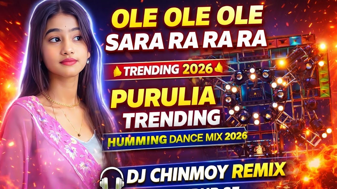💥Ole Ole Sara Ra Ra Ra 💿| Purulia Trending Humming Dance Mix 2026 | Dj Chinmoy Remix #dj_bm_remix🔥