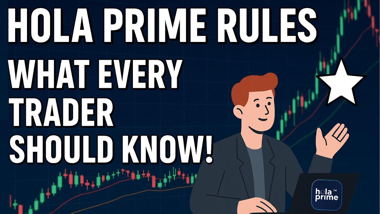 Hola Prime Rules & Comparison: What Every Trader Should Know!