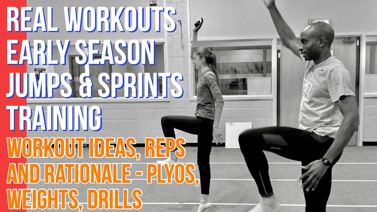 REAL WORKOUTS for JUMPERS & SPRINTERS - EARLY SEASON - WHAT YOU CAN DO