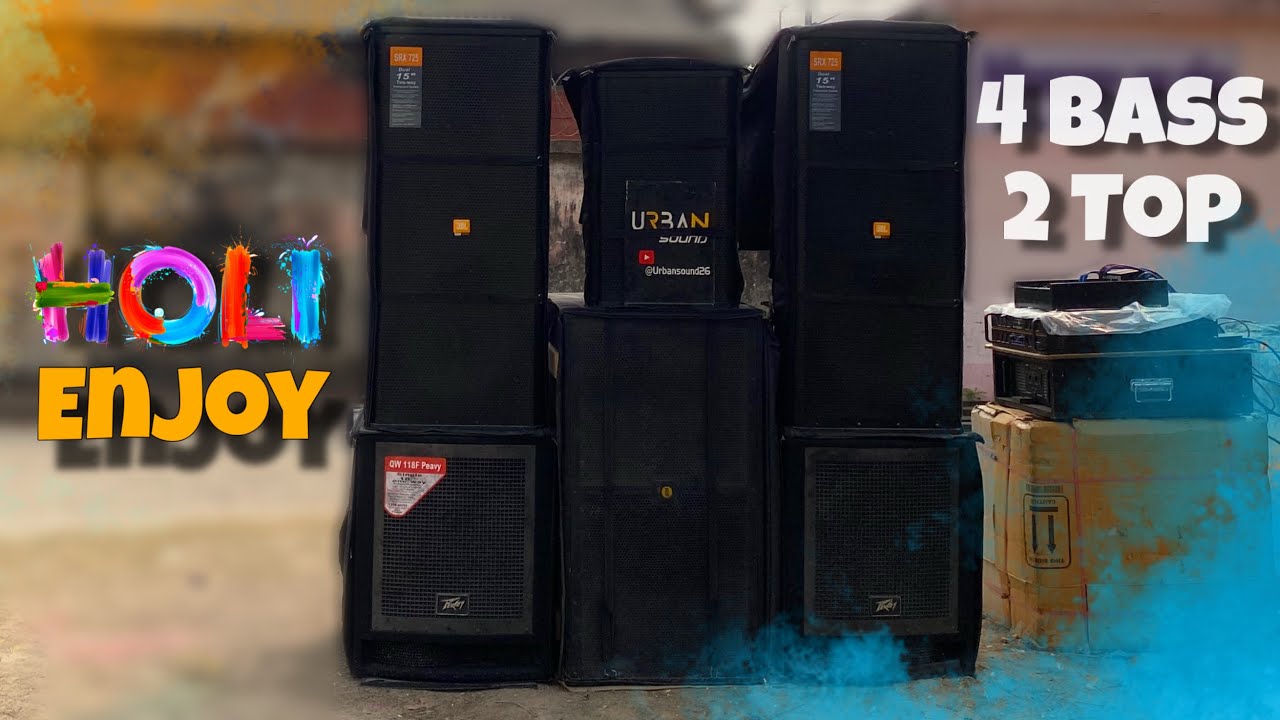 4 Bass 2 Top DHAMAKA Sound Cheak 🔥😳|| Holi Enjoy || #vlog #urbansound26 