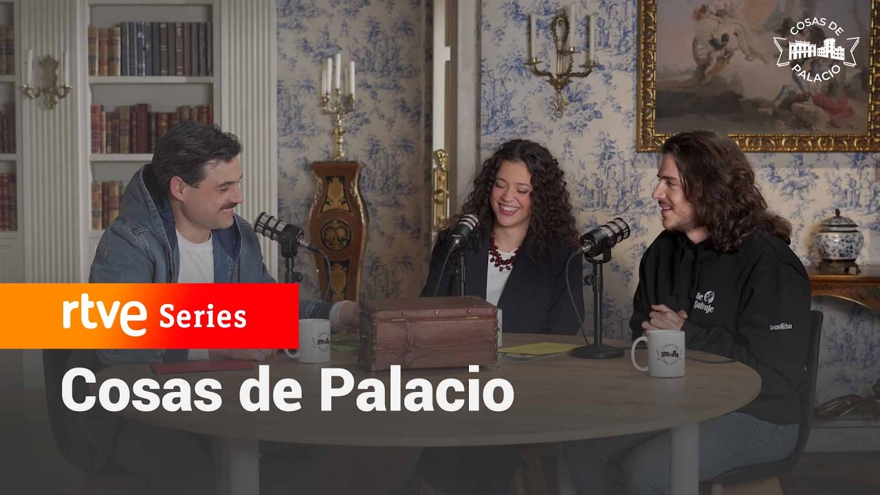 Cosas de Palacio: ¿conocen el vocabulario que utilizan en las series? | Videopodcast | RTVE Series