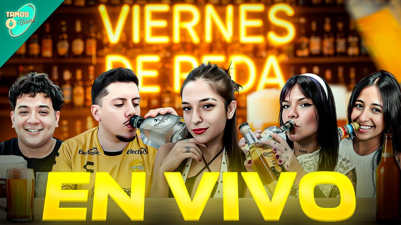 🇦🇷 🇲🇽 | 🍺🔥 VIERNES DE PEDA | TAMOS BIEN! Canciones para abrir una cheve, un tequila y + 😎🎶 | EN VIVO