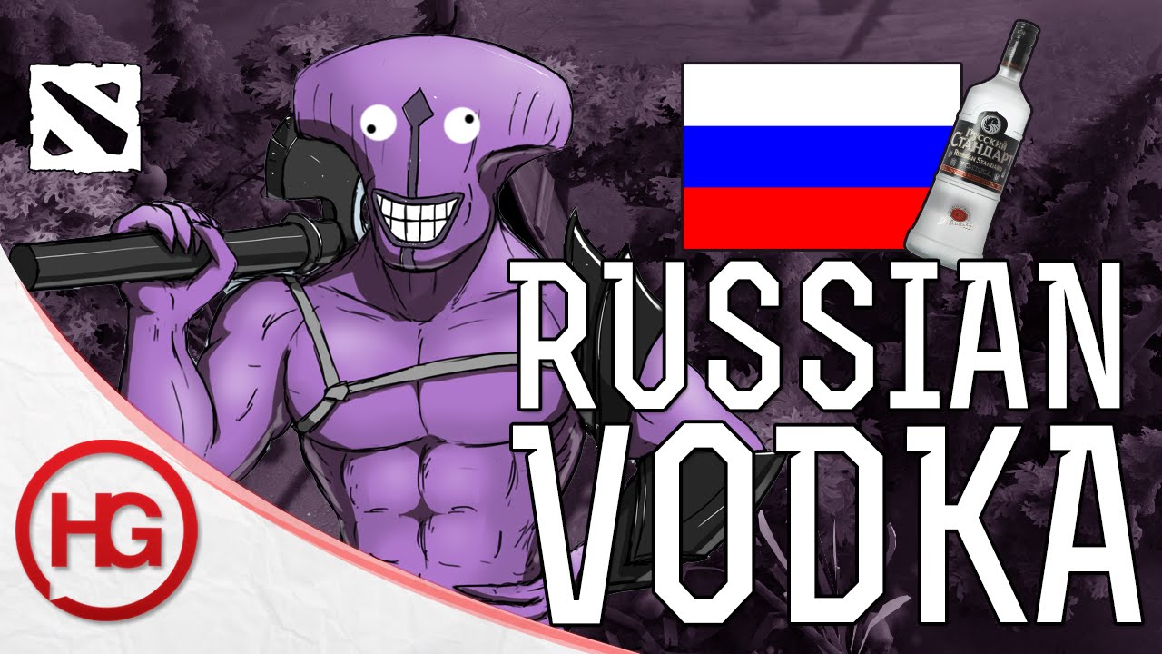 RUSSIAN VODKA (Dota 2)